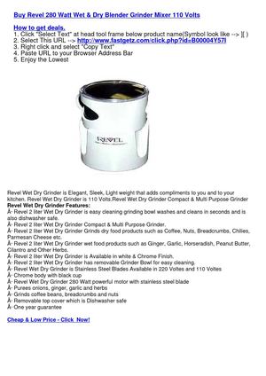 Revel 280 Watt Wet & Dry Blender Grinder Mixer 110 Volts