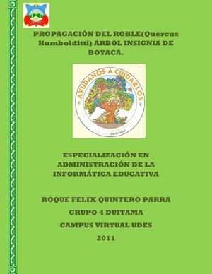 ROBLE  (Quercus Humboldtii) ARBOL INSIGNIA DE BOYACA