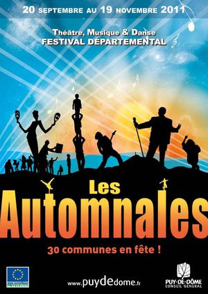 Les Automnales 2011 - Danse, musique, théâtre... et bien d'autres spectacles. 