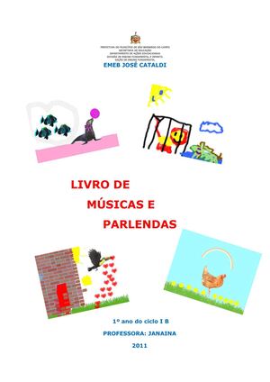 Músicas e Parlendas 1º ano B - ciclo I