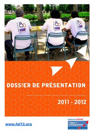 Dossier de Présentation de la Ligue de l'Enseignement FAL 72 - 2011