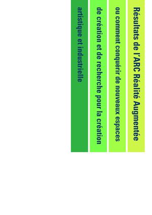 Résultats de l’ARC Réalité Augmentée
