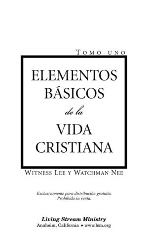 ELEMENTOS BASICO DE UNA VIDA CRISTIANA