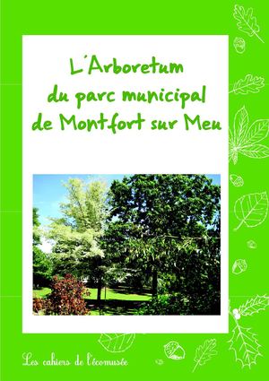 Arboretum du Parc muncipal de Montfort-sur-Meu