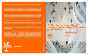 El Territorio como “demo”:  demo(a)grafías, demo(a)cracias y epidemias