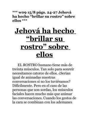 JEHOVA HA HECHO BRILLAR SU ROSTRO SOBRE ELLOS 