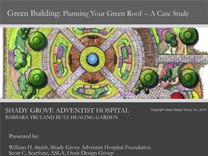 Planning Your Green Roof - Shady Grove Adventist Hospital Healing Garden