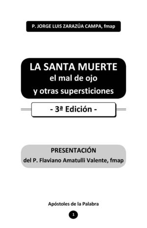 La Santa Muerte, el mal de ojo y otras supersticiones