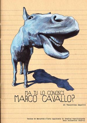 Ma tu lo conosci Marco Cavallo