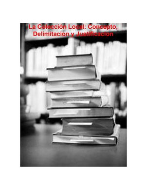 La Colección local: Concepto, Delimitacion y Justificacion