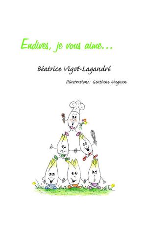 Endives je vous aime