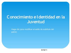 Conocimiento e Identidad en la Juventud