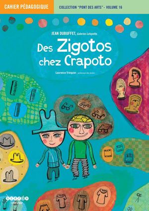 Des Zigotos chez Crapoto