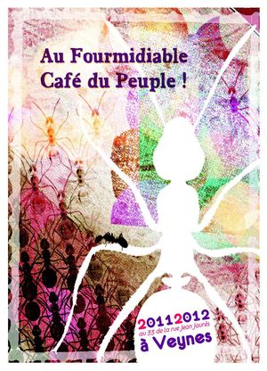 Au Fourmidiable Café du Peuple : 2011/12 (Veynes)