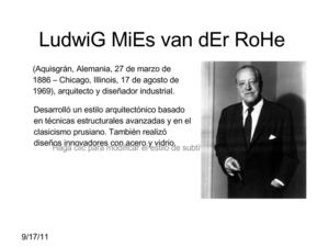 LudwiG MiEs van dEr RoHe y Oscar NIemeyeR (luis iglesias)