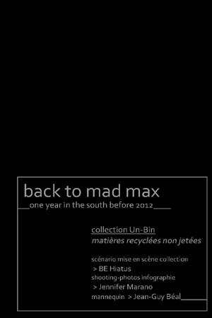 Collection Un-Bin / Back to Mad Max / Hiatus