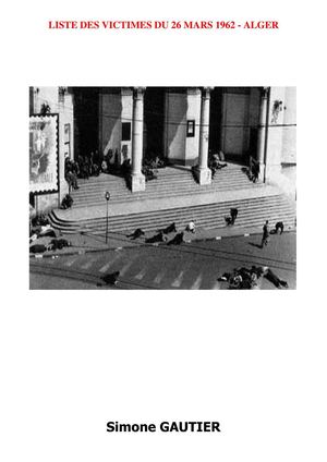 Liste des victimes du 26 mars 1962- Simone Gautier actualisée au 19 Sept.2011