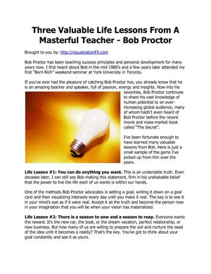 Three Valuable Life Lessons From A Masterful Teacher - Bob Proctor