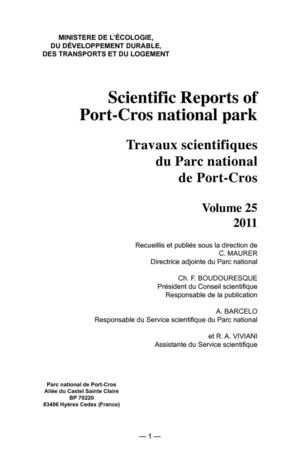 2011. Vol 25. Scientific Reports of Port-Cros national Park Travaux scientifiques du Parc national de Port-Cros