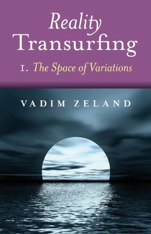 Transurfing Reality 1