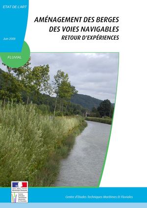 Aménagement des berges des voies navigables - Retour d’expériences