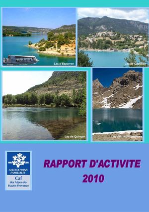Rapport d'activités 2010 - CAF des Alpes de Haute-Provence