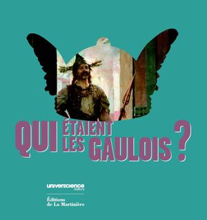 Qui étaient les Gaulois ? 