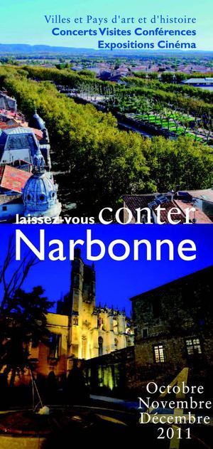 Laissez-vous conter Narbonne (octobre-décembre 2011)