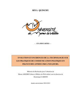 Evolution et incidences de la technologie sur les pratiques de communication politique en France des années 1960 à nos jours.