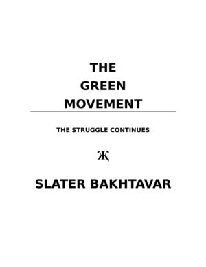 Iran: The Green Movement by Slater Bakhtavar