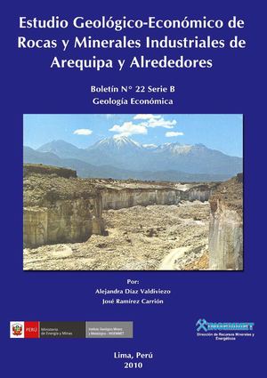 BOLETIN 22B ESTUDIO GEOLÓGICO ECONÓMICO DE ROCAS Y MINERALES INDUSTRIALES DE AREQUIPA Y ALREDEDORES