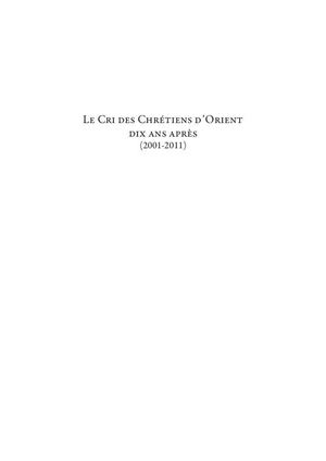 Cri des Chrétiens d'Orient - Dix ans après