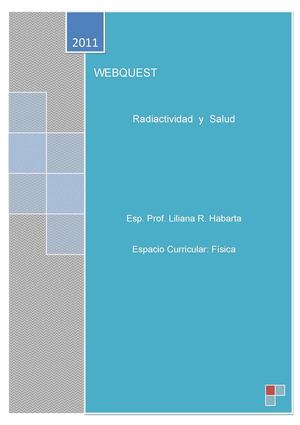 Webquest de corto plazo: Radiactividad. Aula de Egresados. Conectar Igualdad