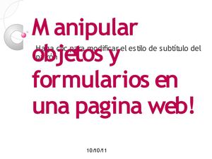 Manipular objetos && formularios en una pagina web!