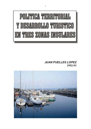 Política territorial y desarrollo turístico en dos zonas isleñas