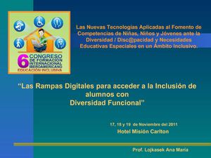 “Las Rampas Digitales para acceder a la Inclusión de alumnos con Diversidad Funcional”