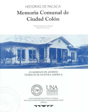 Aportes Teóricos de Nuestra América - Historias de Pacaca. Memoria Comunal de Ciudad Colón
