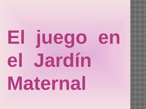 juego en el jardin maternal