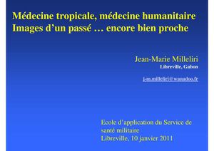Médecine tropicale, médecine humanitaire - Images d’un passé … encore bien proche