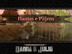 Damas e Pajens
