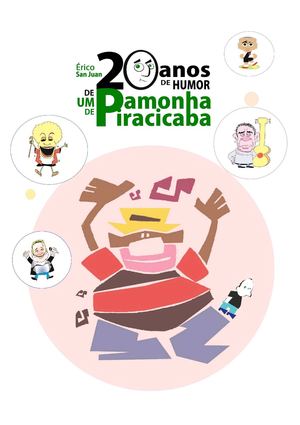 Catálogo 20 Anos de um Pamonha de Piracicaba - mostra paralela Salão Internacional de Humor de Piracicaba (2011)    
