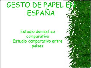PRACTICA_2________presentacion_sobre_el_consumo_del_papel[1]