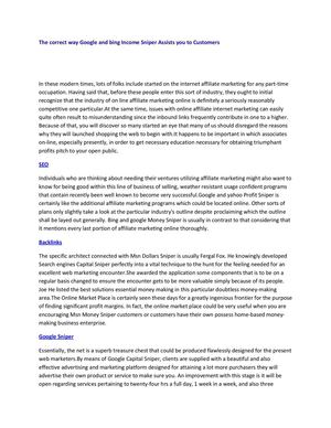 The correct way Google and bing Income Sniper Assists you to Customers