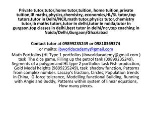 Call@+91-9818369374 IB tutor in Delhi IB tuition in Delhi IB physics tutor in Delhi IB chemistry tutor in Delhi 