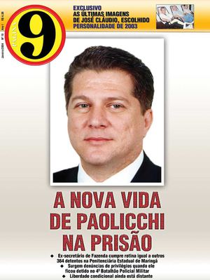 "A nova vida de Paolicchi na prisão"