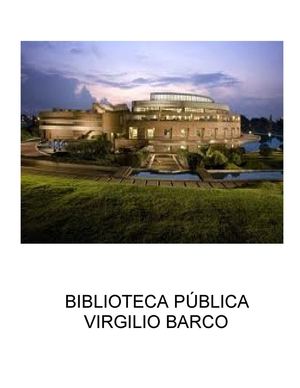 ESTUDIO DE USUARIOS DE LA BIBLIOTECA VIRGILIO BARCO