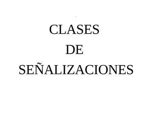 Clases de señalizaciones