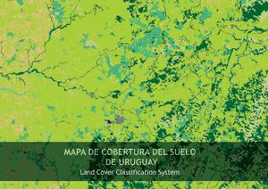 Mapa de Cobertura del Suelo de Uruguay = Land Cover Classification System