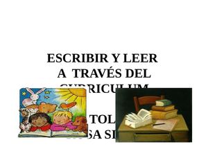 ESCRIBIR  Y LEER A TRAVÉS DEL CURRICULUM LILIANA  TOLCHINSKY - ROSA SIMO 