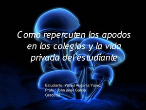 los apodos que afectan a los jovenes